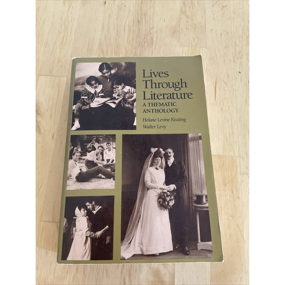 Lives Through Literature A Thematic Anthology Keating & Levy PB